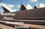 Australia - Buildings Places and Monuments